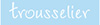 Trousselier Trousselier